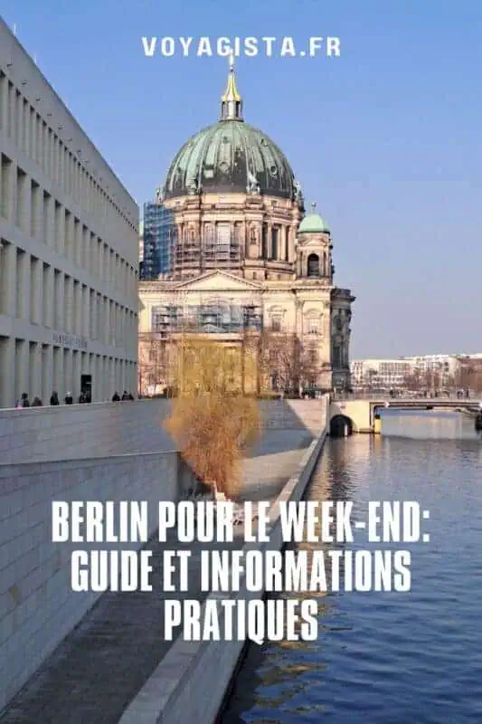Berlin pour un week end