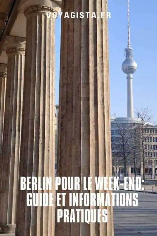 Berlin pour un week end